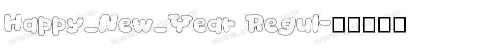 Happy_New_Year Regul字体转换